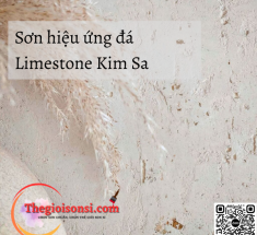 Sơn hiệu ứng đá Limestone Kim Sa 