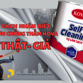 Bạn đã biết cách nhận biết sơn chống thấm kova giả chưa?