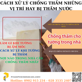 CÁCH XỬ LÝ CHỐNG THẤM TRIỆT ĐỂ NHỮNG VỊ TRÍ HAY BỊ THẤM NƯỚC