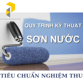 TIÊU CHUẨN THI CÔNG VÀ NGHIỆM THU SƠN NƯỚC