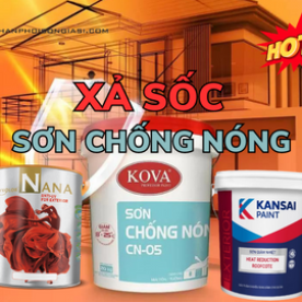TRỜI NÓNG- XẢ SỐC SƠN CHỐNG NÓNG 