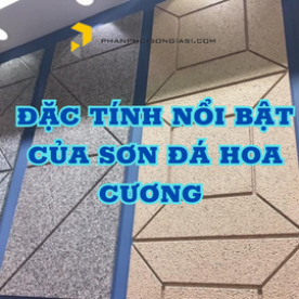 Đặc tính nổi bật của sơn đá hoa cương 