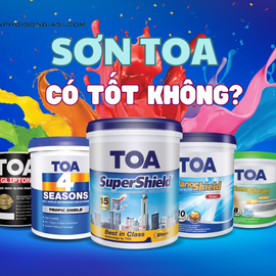 Sơn TOA có tốt không? Chất lượng sơn TOA như thế nào?